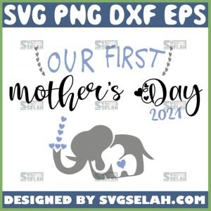 Our-First-MotherS-Day-2021-Svg-Heart-Shower-Mama-And-Baby-Elephant-Svg-1.jpg