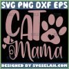Pink Cat Mama SVG, Cat Paw Print SVG File For Cricut PNG DXF EPS - SVG Selah