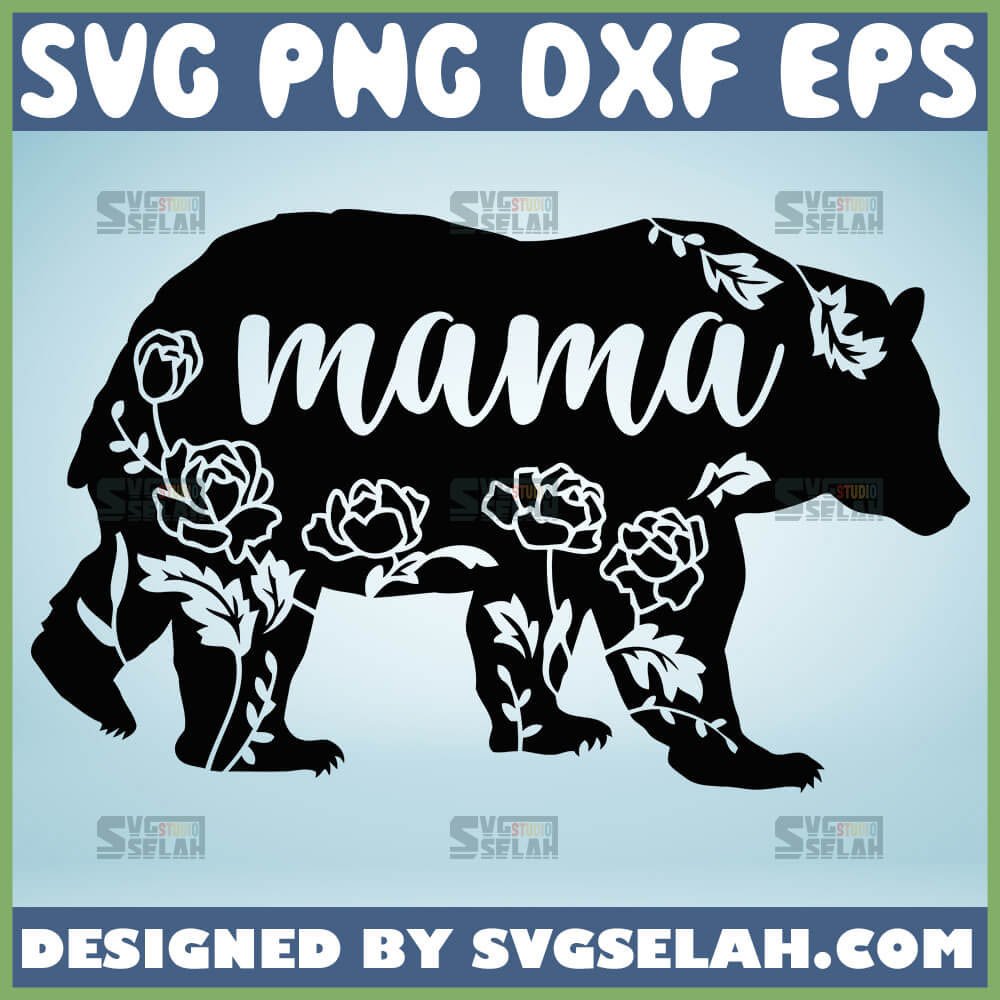 Download Mama Bear With Flowers Svg Peony Flowers Floral Bear Silhouette Svg File For Cricut Png Dxf Eps Svg Selah
