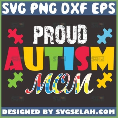 Free Free Autism Mom Unbreakable Svg 135 SVG PNG EPS DXF File