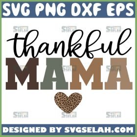 Thankful Mama Svg Heart Leopard Print Svg 1