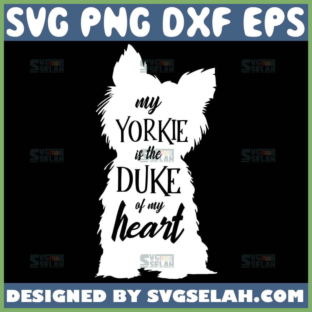 Download Yorkie Mom Svg Yorkshire Terrier Svg Dog Mom Svg Dog Lover Svg File For Cricut Png Dxf Eps Svg Selah