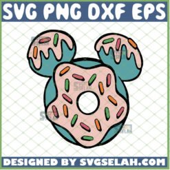 mickey donut svg doughnut svg donut birthday svg disney food svg file for cricut png dxf eps by SvgSelah
