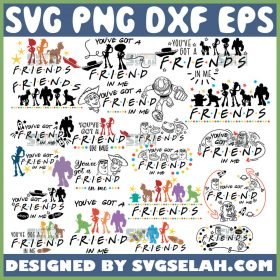 Toy Story Youve Got A Friend In Me Svg Bundle Disney 1 