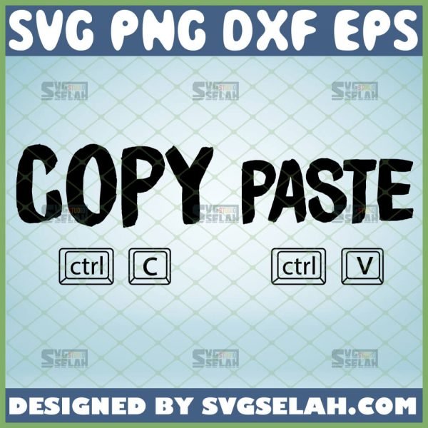 Copy Paste SVG, Ctrl C V Mom Dad And Me SVG, Matching Baby Outfit SVG File For Cricut PNG DXF EPS - SVG Selah