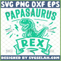 cute papasaurus rex svg fathers day dinosaur shirt svg 1 