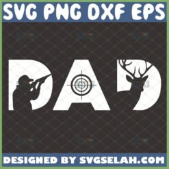 dad hunting svg unique diy fathers day gift ideas for deer hunters 1 