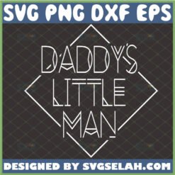 daddys little man svg baby fathers day outfit design ideas 1 