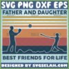 softball father and daughter best friends for life svg vintage diy gift ideas for sport lovers