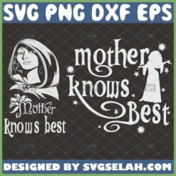 tangled mother knows best svg