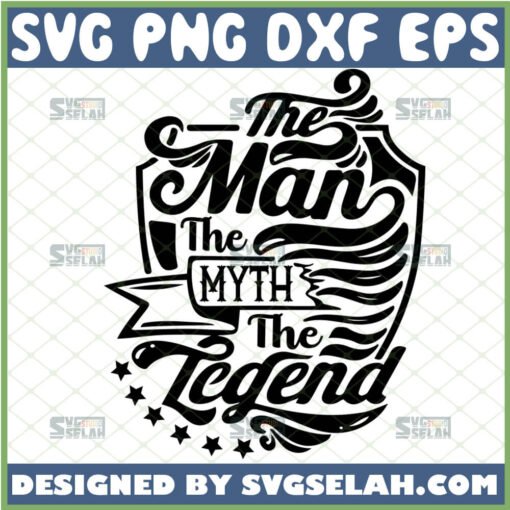 the man the myth the legend svg