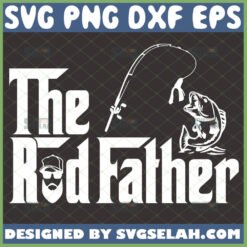 the rodfather svg fisherman svg fishing rod with fish svg diy funny fishing gifts for dad svg