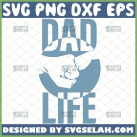 dad life fist bump svg diy dad and baby gifts fathers day svg