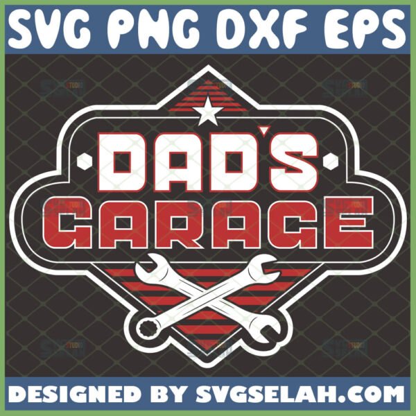 dads garage svg crossed wrenches logo fathers day gift ideas for mechanic dad