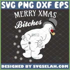 merry xmas bitches frosty the snowman farting snowflakes svg christmas svg diy ornament gifts