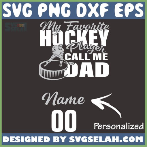 personalized my favorite hockey player calls me dad name svg