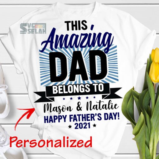 personalized this amazing dad belongs to kids name happy fathers day 2021 svg gifts for dad from son daughter