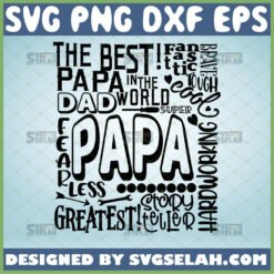 best papa svg fathers day word art svg gifts for dad and grandpa