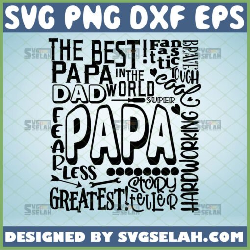 best papa svg fathers day word art svg gifts for dad and grandpa