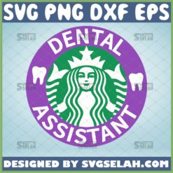 dental assistant starbucks svg dental hygienist tooth logo for coffee tumbler cups