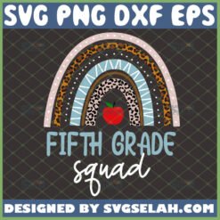 fifth grade squad svg 5th grade squad apple raibow svg