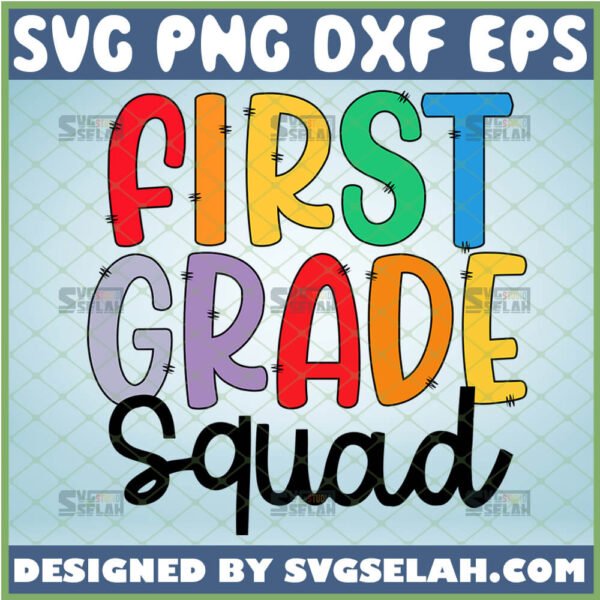 first grade squad svg 1st teacher shirt svg