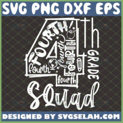 fourth grade squad svg. 4th teacher shirt svg