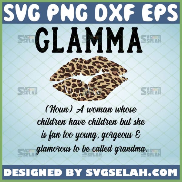 glamma svg noun definition leopard lips glamorous grandma gifts