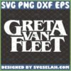Greta Van Fleet SVG, Rock Band Logo, Hard Rock Gifts - SVG Selah