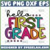 hello first grade svg 1st grade cricut gifts