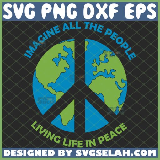 imagine all the people living life in peace svg world map hippie logo svg