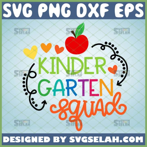 Kindergarten Squad SVG, Team Kindergarten Shirt SVG - SVG Selah
