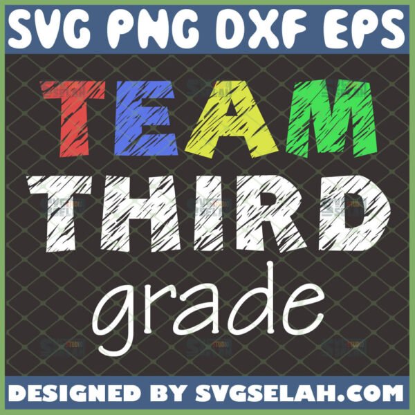 team third grade svg 3rd squad shirt svg teacher school gifts
