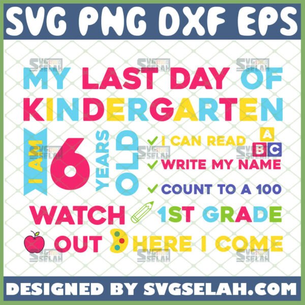 1st grade here i come svg last day of kindergarten shirt ideas