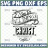 I Can Do All Things Through Christ SVG, Phil 4 13 Bible Verse Shirt SVG - SVG Selah