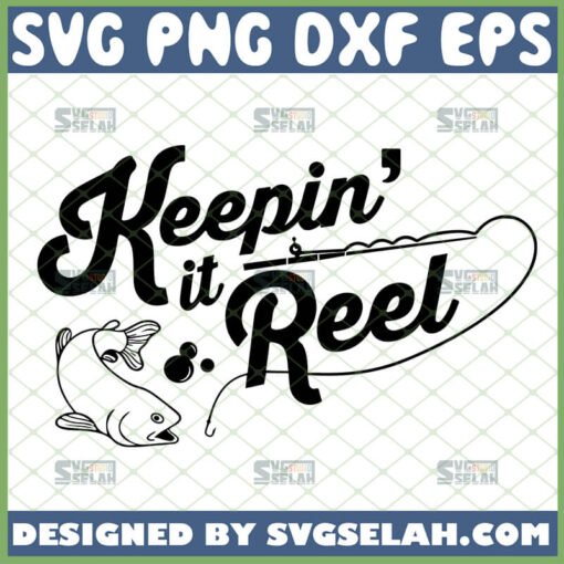 keepin it reel svg fishing shirt svg