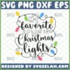 my favorite color is christmas lights svg