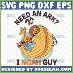 need an ark i noah guy svg toddler shirt ideas