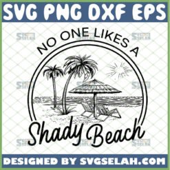no one likes a shady beach svg