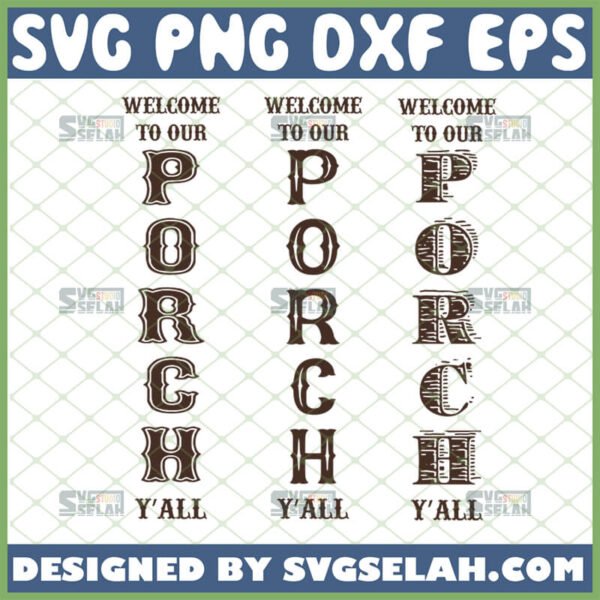 welcome to our home porch sign svg
