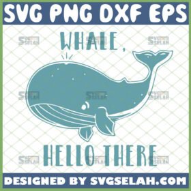 whale hello there svg flirty shirt svg