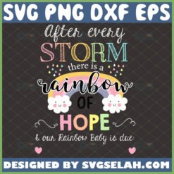 after every storm there is a rainbow of hope svg baby wooden sign ideas