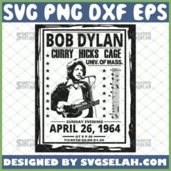 bob dylan curry hicks cage svg by SvgSelah