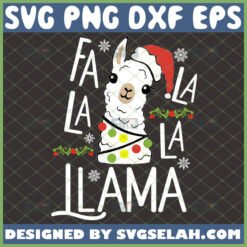 fa la la la llama svg christmas animal shirt ideas