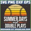 summer days and double plays svg