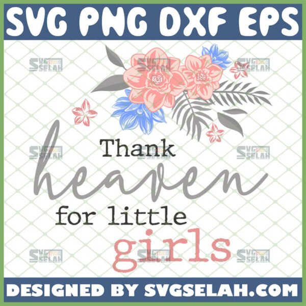 thank heaven for little girls svg nursery wall art ideas