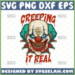 creeping it real creepy clown svg