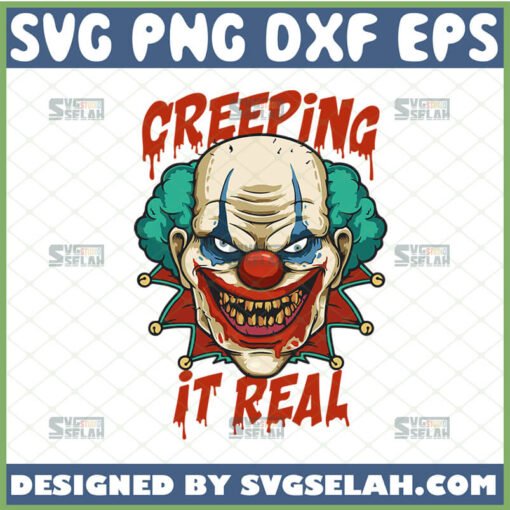 creeping it real creepy clown svg