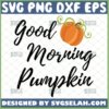 good morning pumpkin svg autumn coffee mug ideas