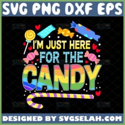 im just here for the candy svg halloween lollipop shirt ideas